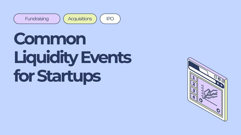 Common Liquidity Events for Startups
