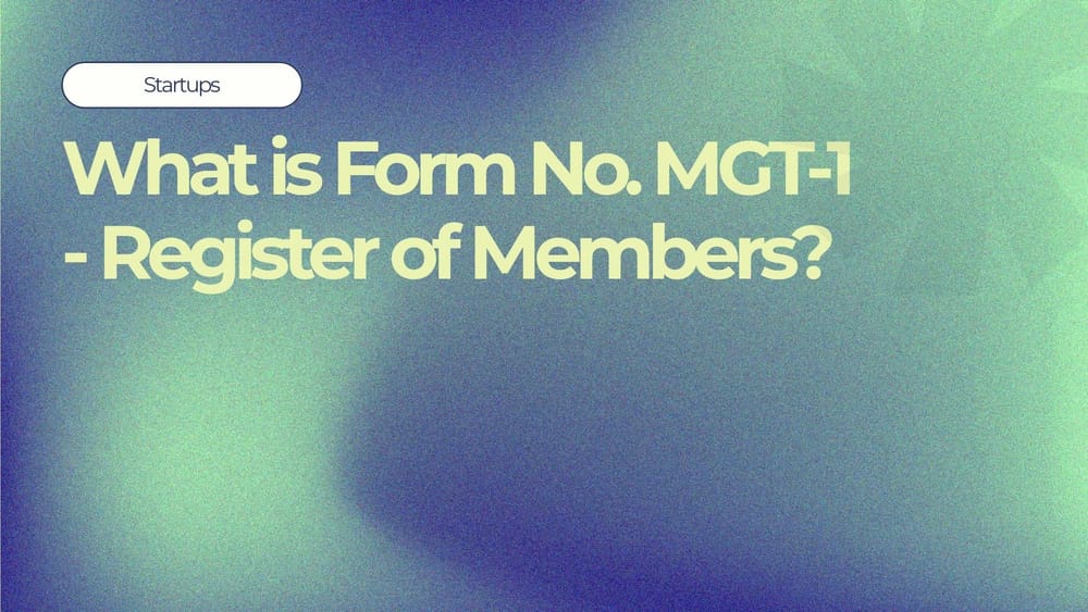 What is Form No. MGT-1 - Register of Members?