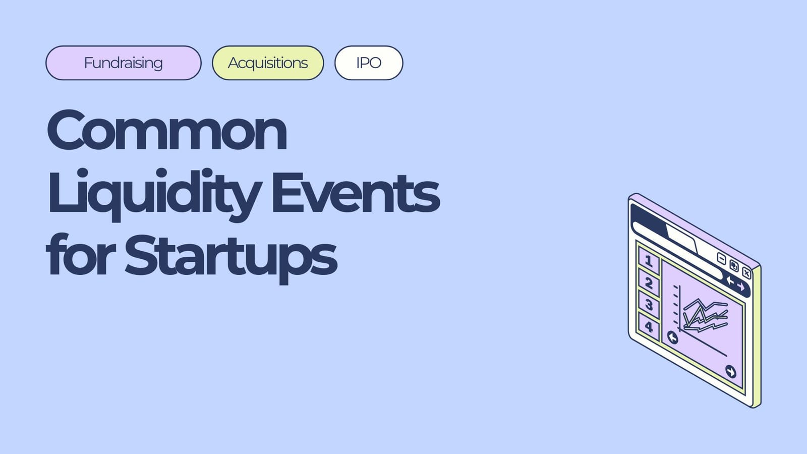 Common Liquidity Events for Startups
